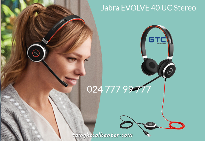 Tai nghe Jabra Evolve 40 UC Stereo giải pháp rảnh tay cho dân văn phòng