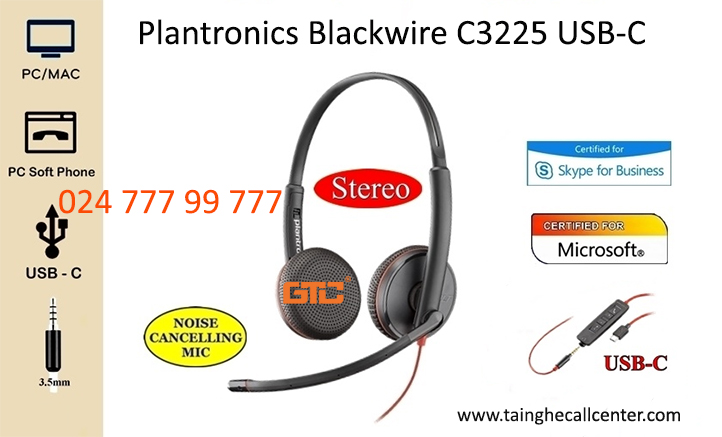 Plantronics Blackwire C3225 USB-C dòng tai nghe call center được nhiều người lựa chọn
